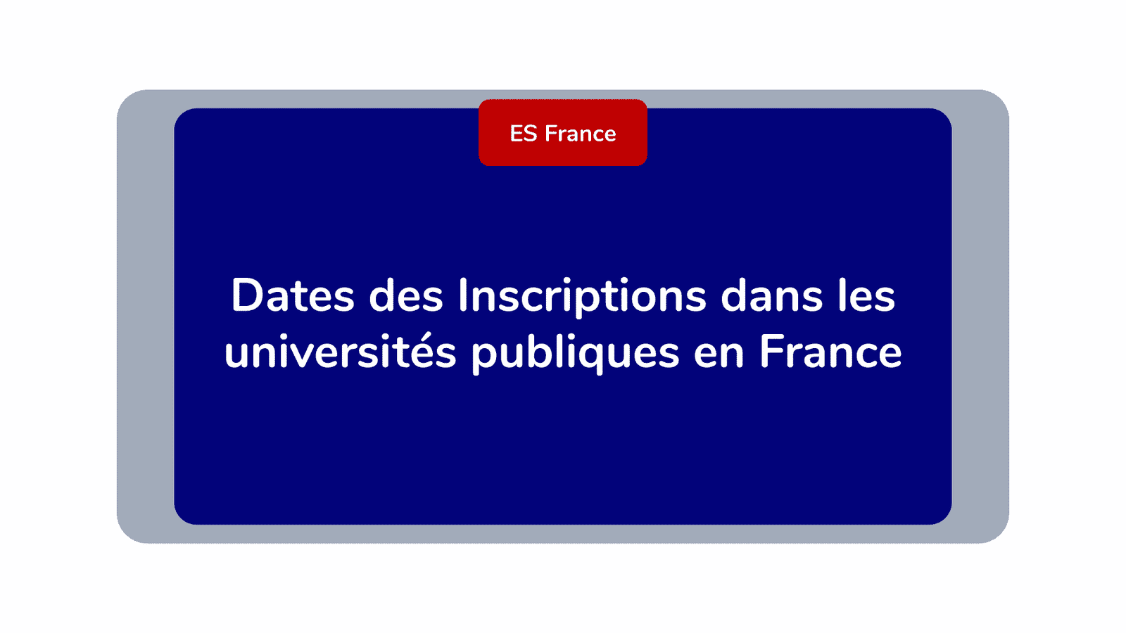 Dates Inscriptions universités publiques France