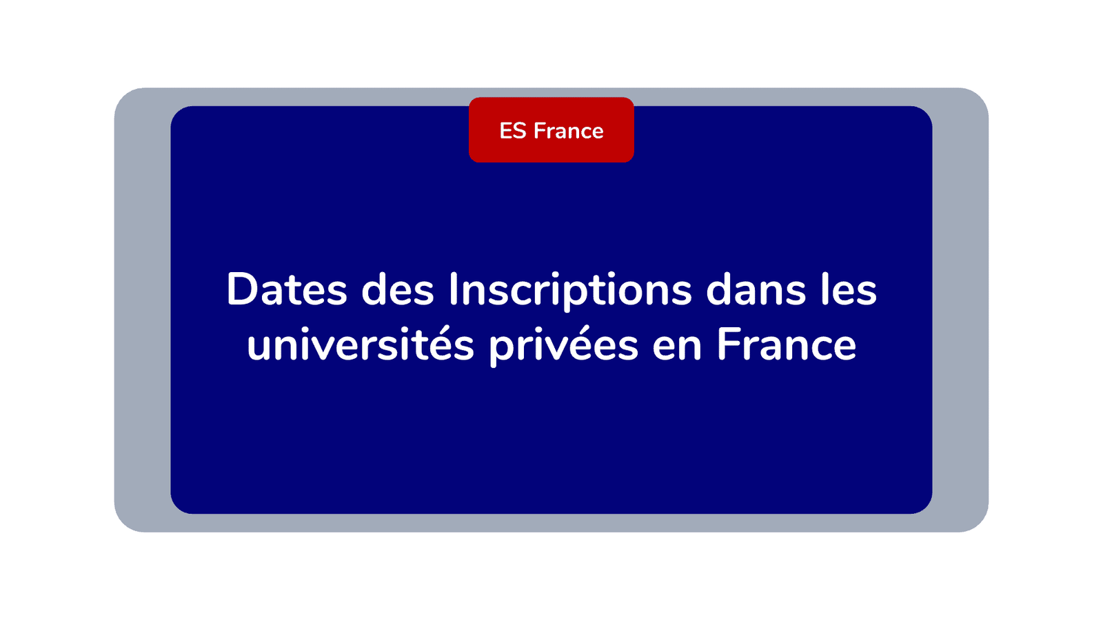 Dates inscriptions universités privées France