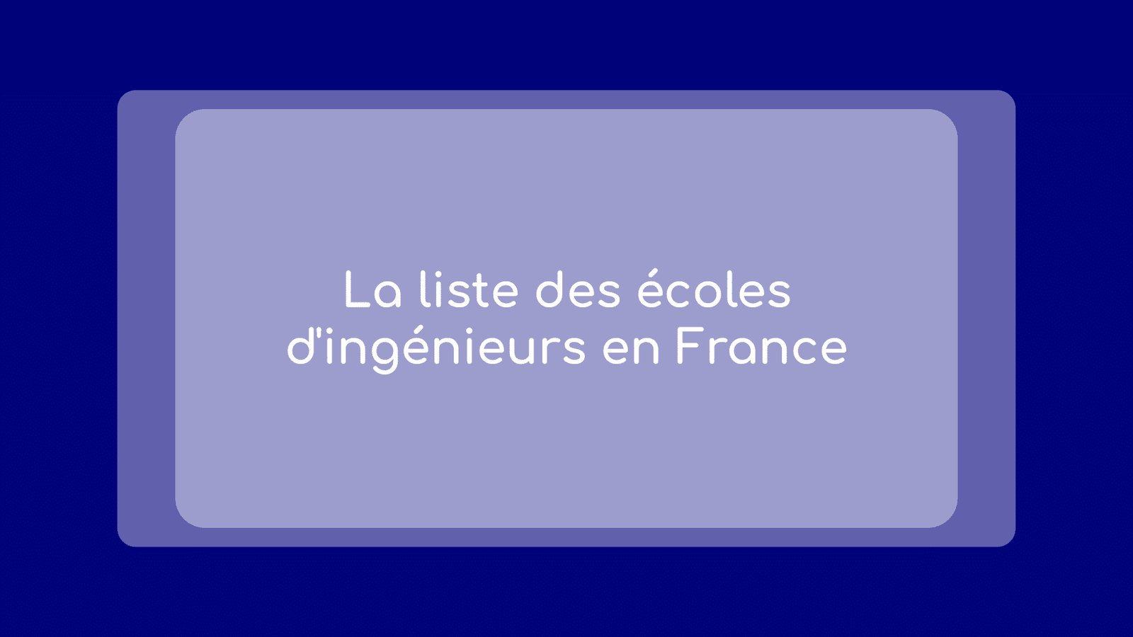 liste des écoles d'ingénieurs en France
