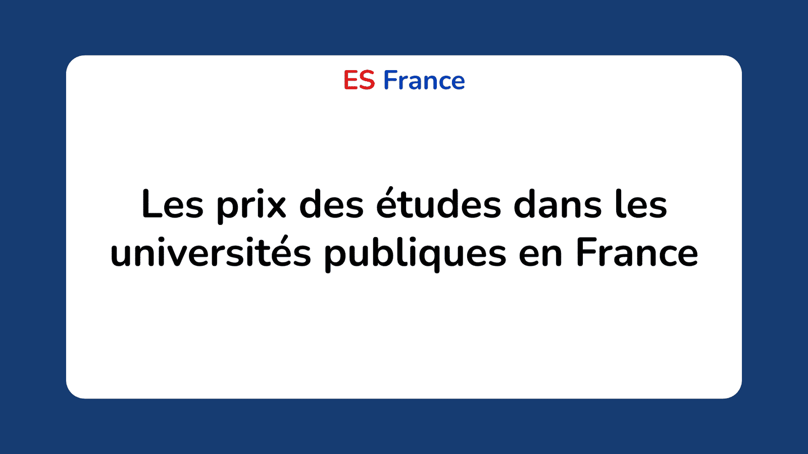 Les prix des études dans les universités publiques en France