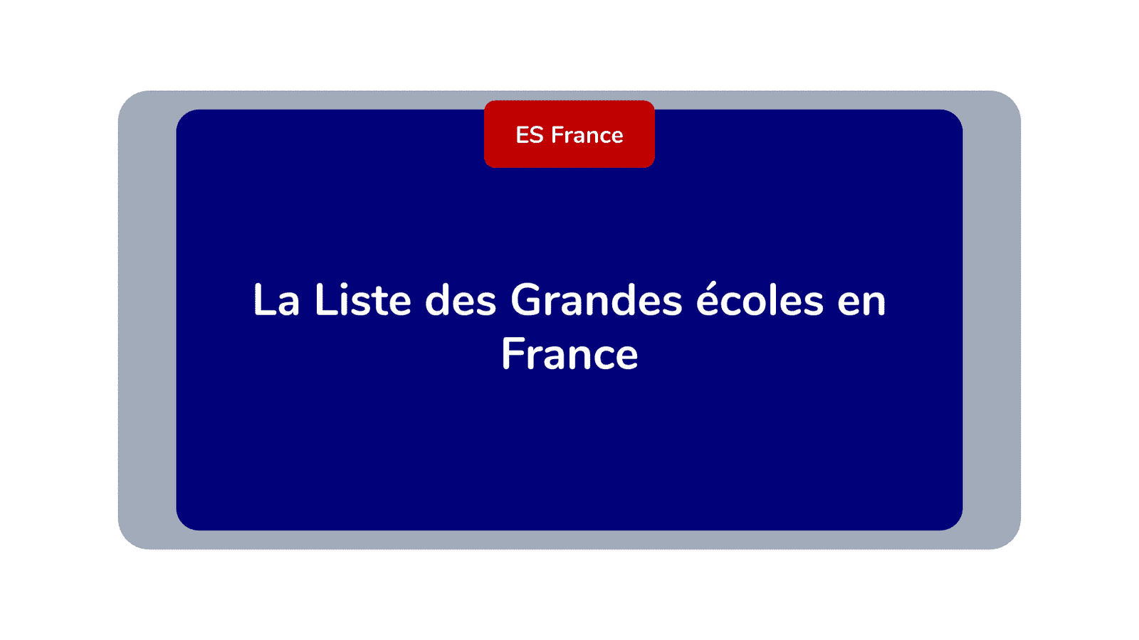 Liste Grandes écoles France