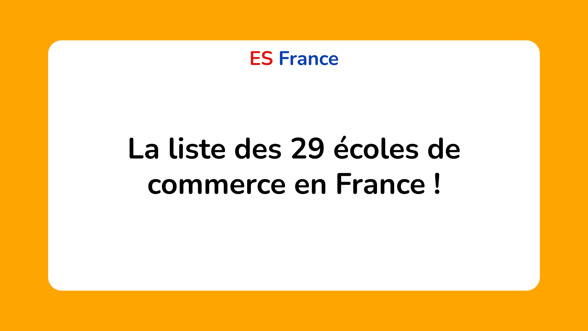 La liste des 29 écoles de commerce en France en 2023