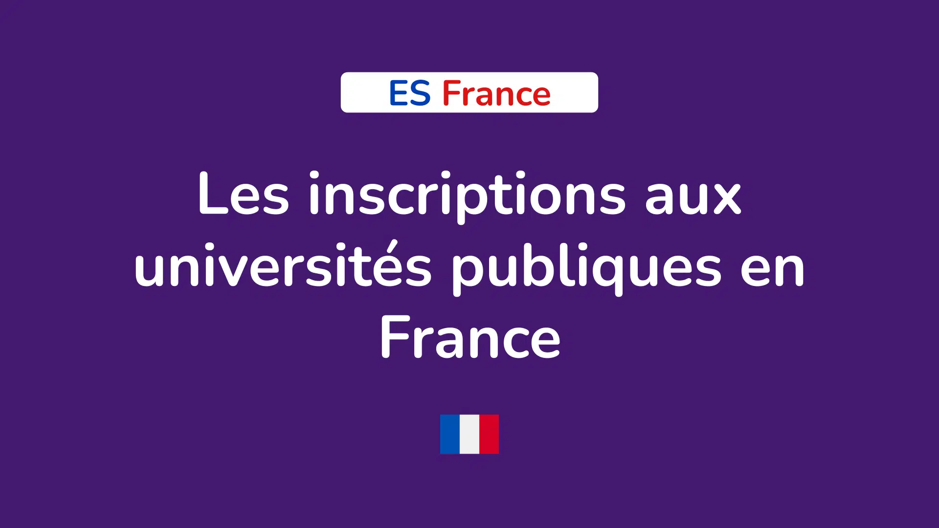 inscriptions aux universités publiques en France