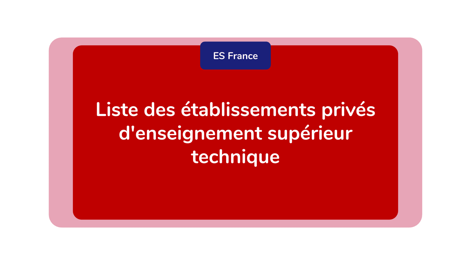 Liste des établissements privés d'enseignement supérieur technique