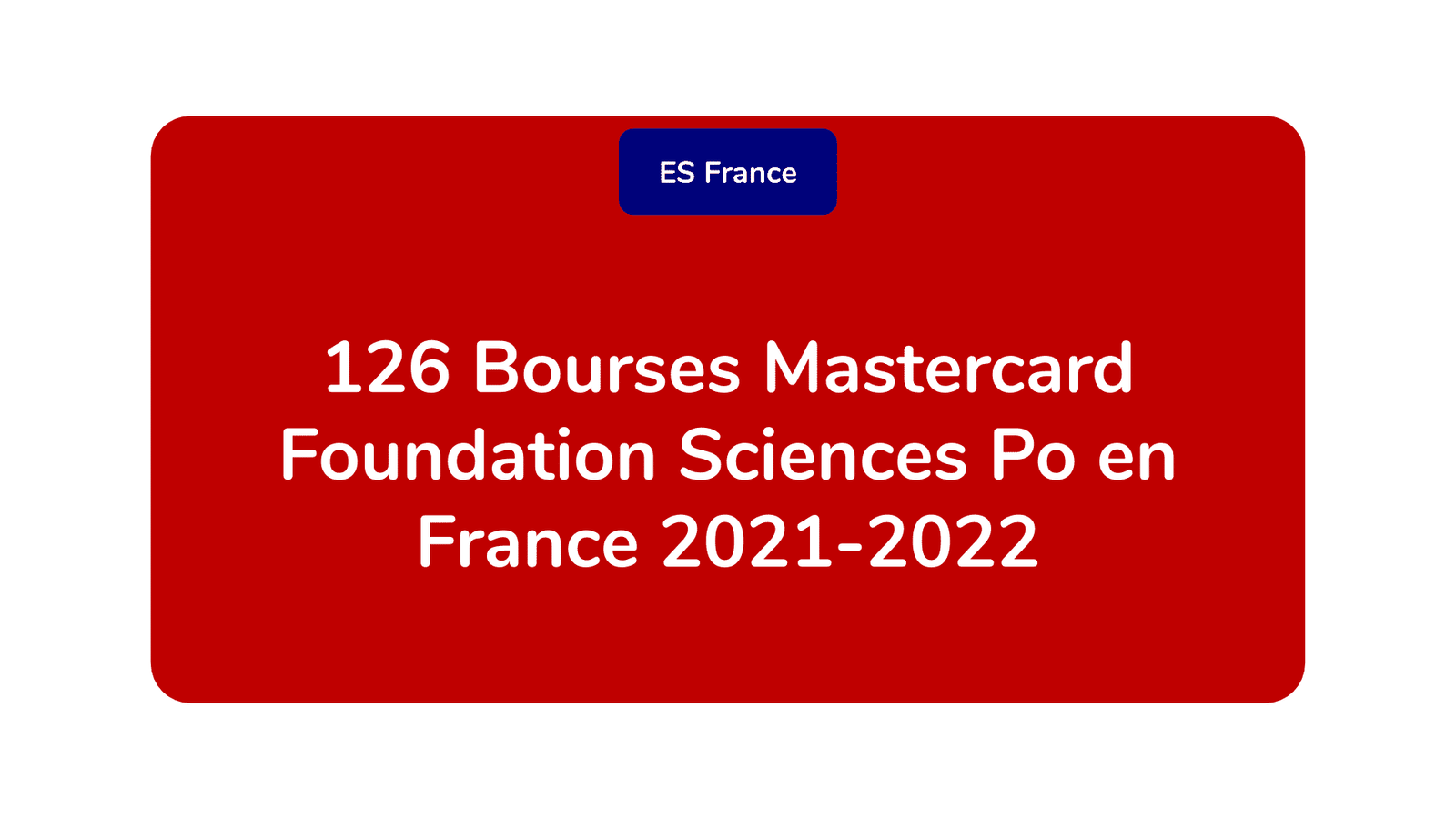 126 Bourses Mastercard Foundation Sciences Po