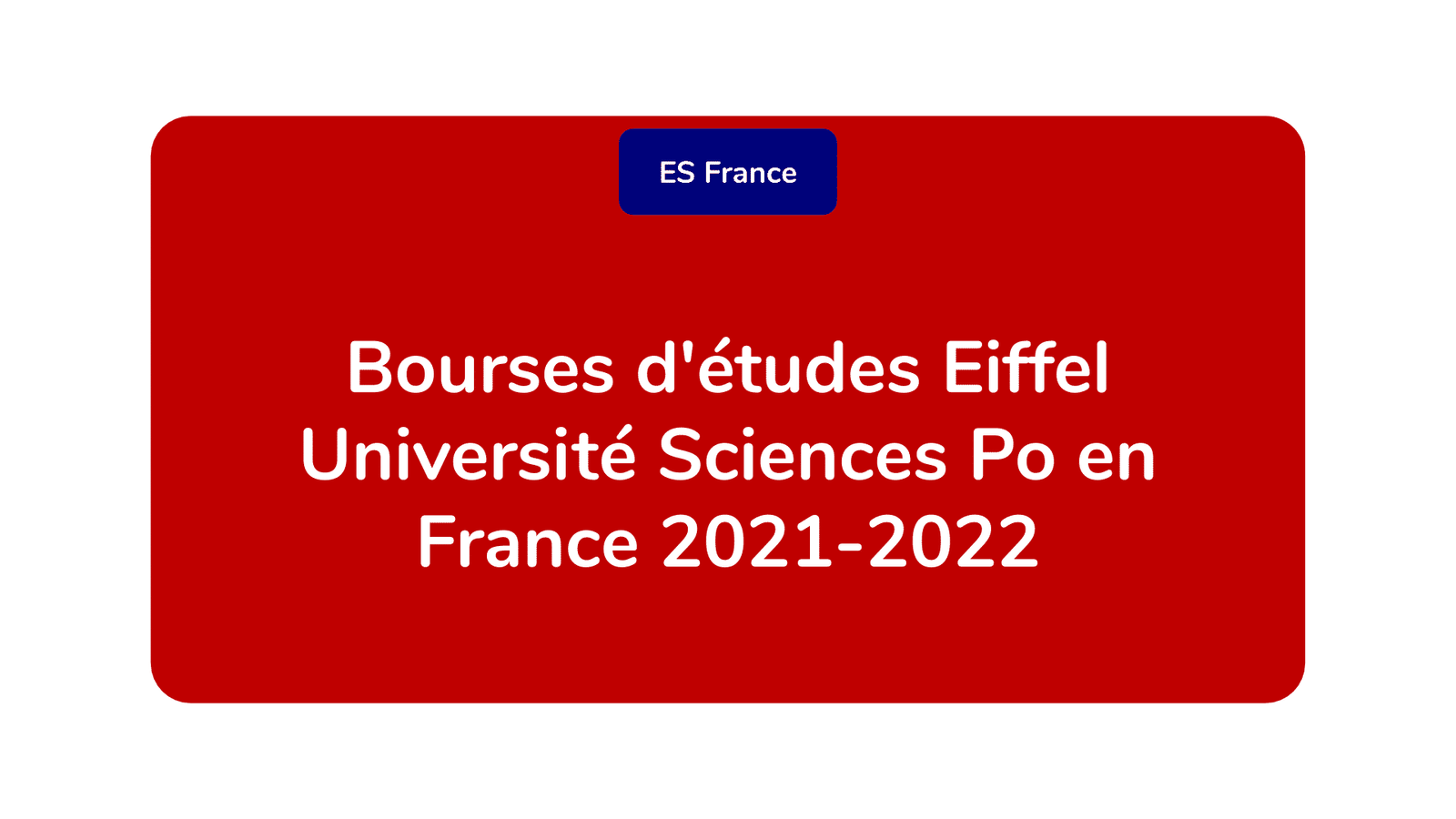 Bourses d'études Eiffel Université Sciences Po