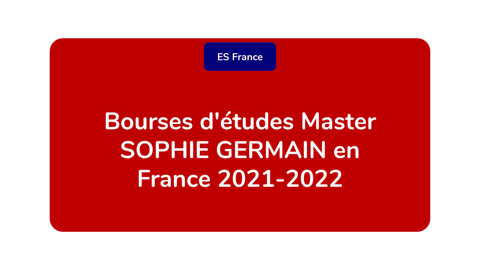 Bourses d'études Master SOPHIE GERMAIN