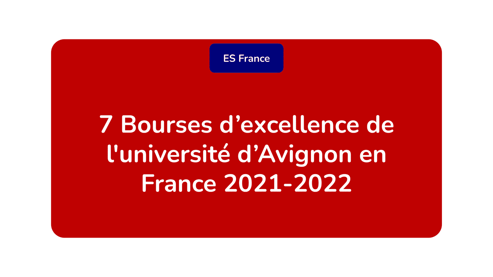 Bourses d’excellence de l'université d’Avignon