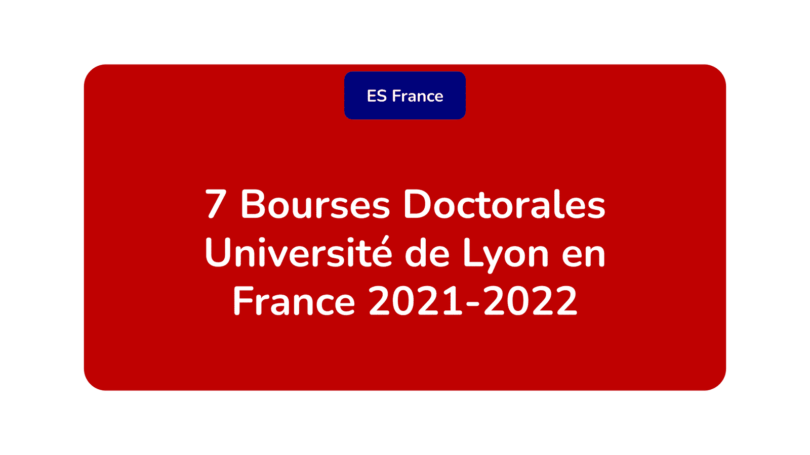 Bourses Doctorales Université de Lyon