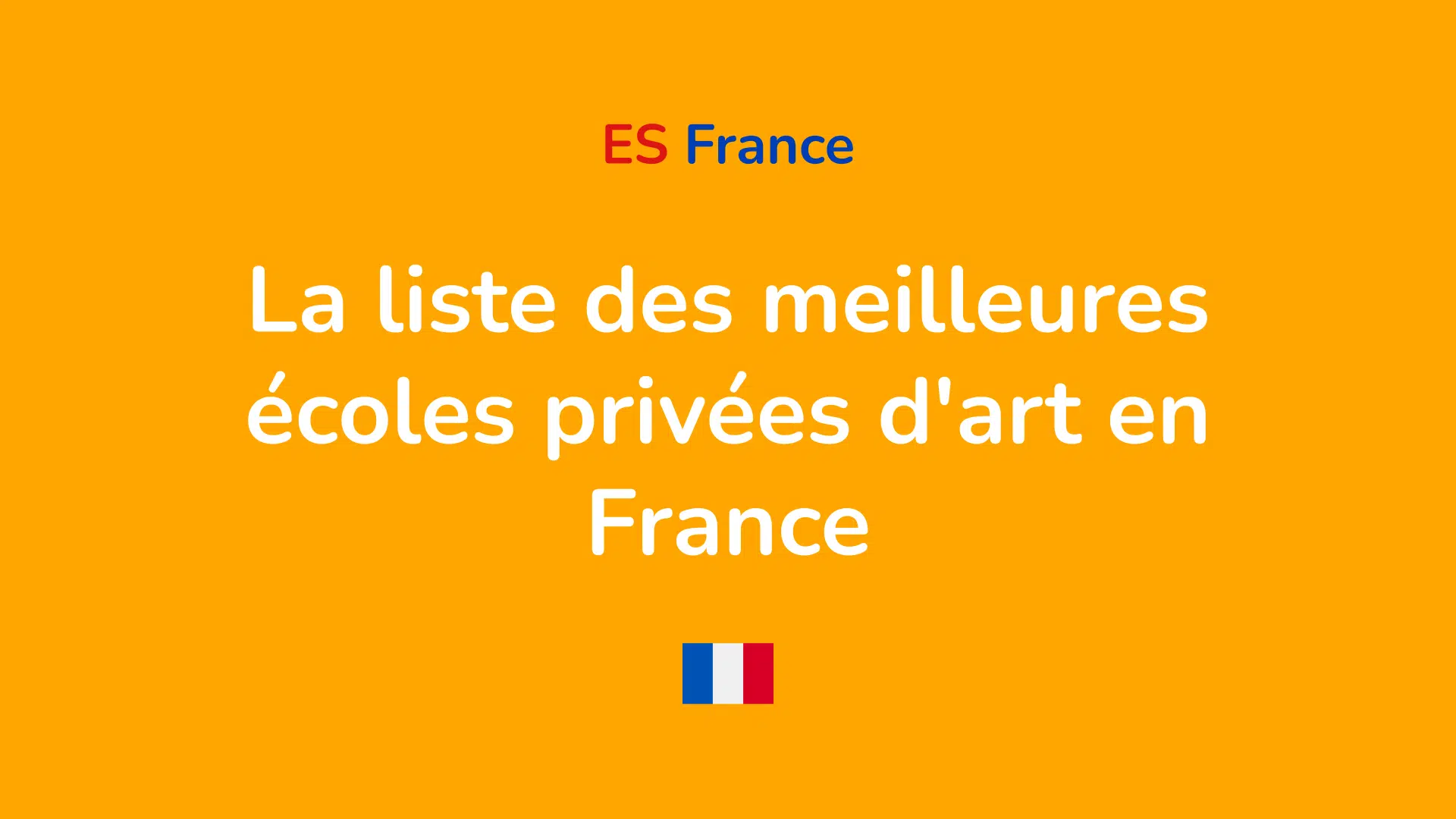 liste des meilleures écoles privées d'art en France