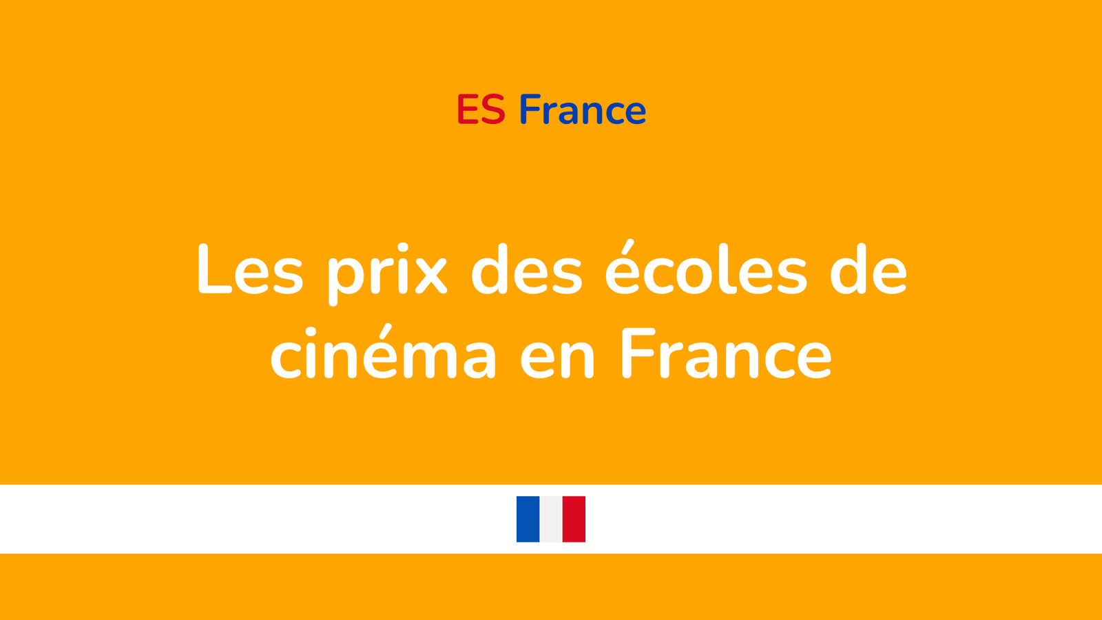 prix des écoles de cinéma en France