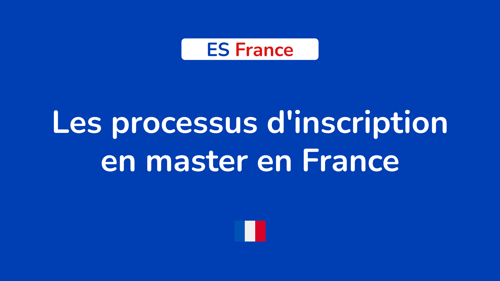 2 processus d'inscription en master en France en 2024