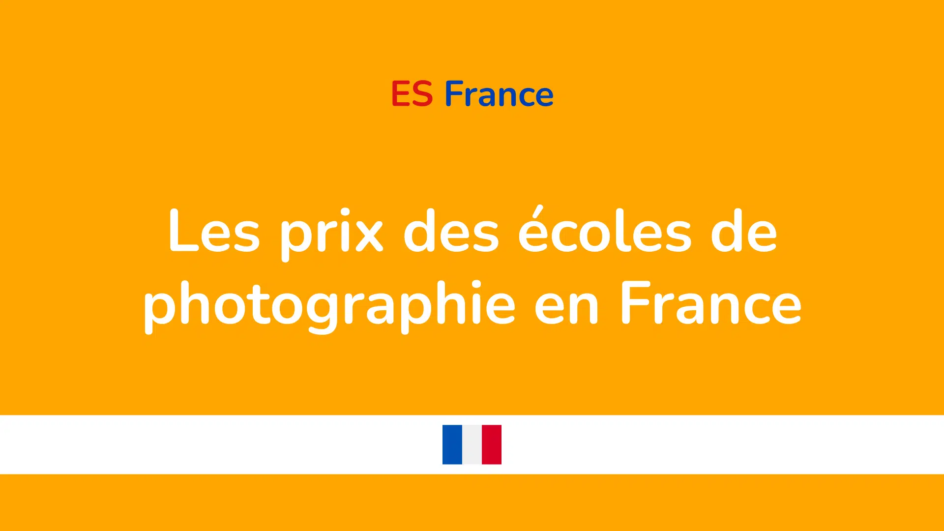 prix des écoles de photographie en France