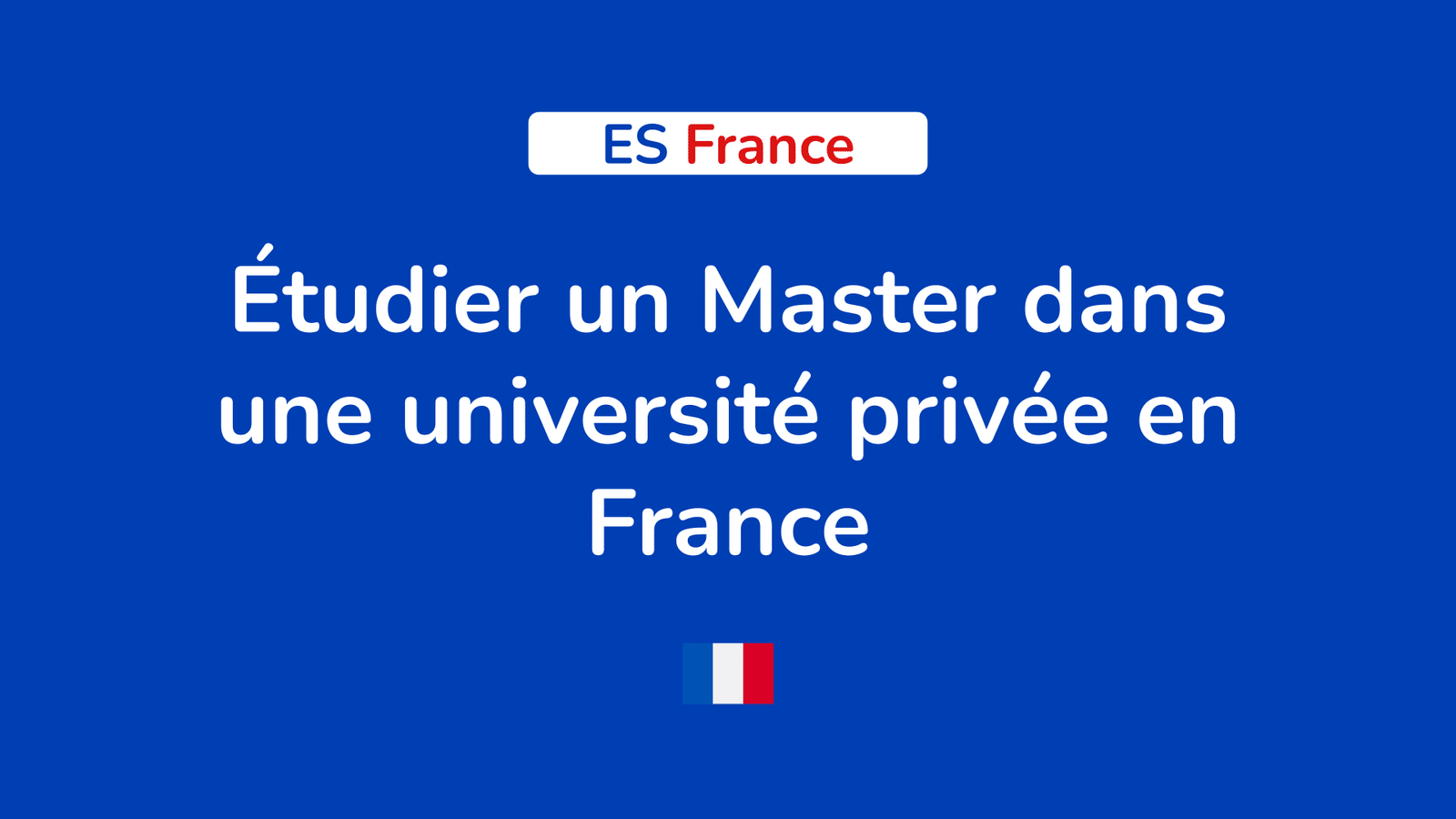 Étudier un Master dans une université privée en France.