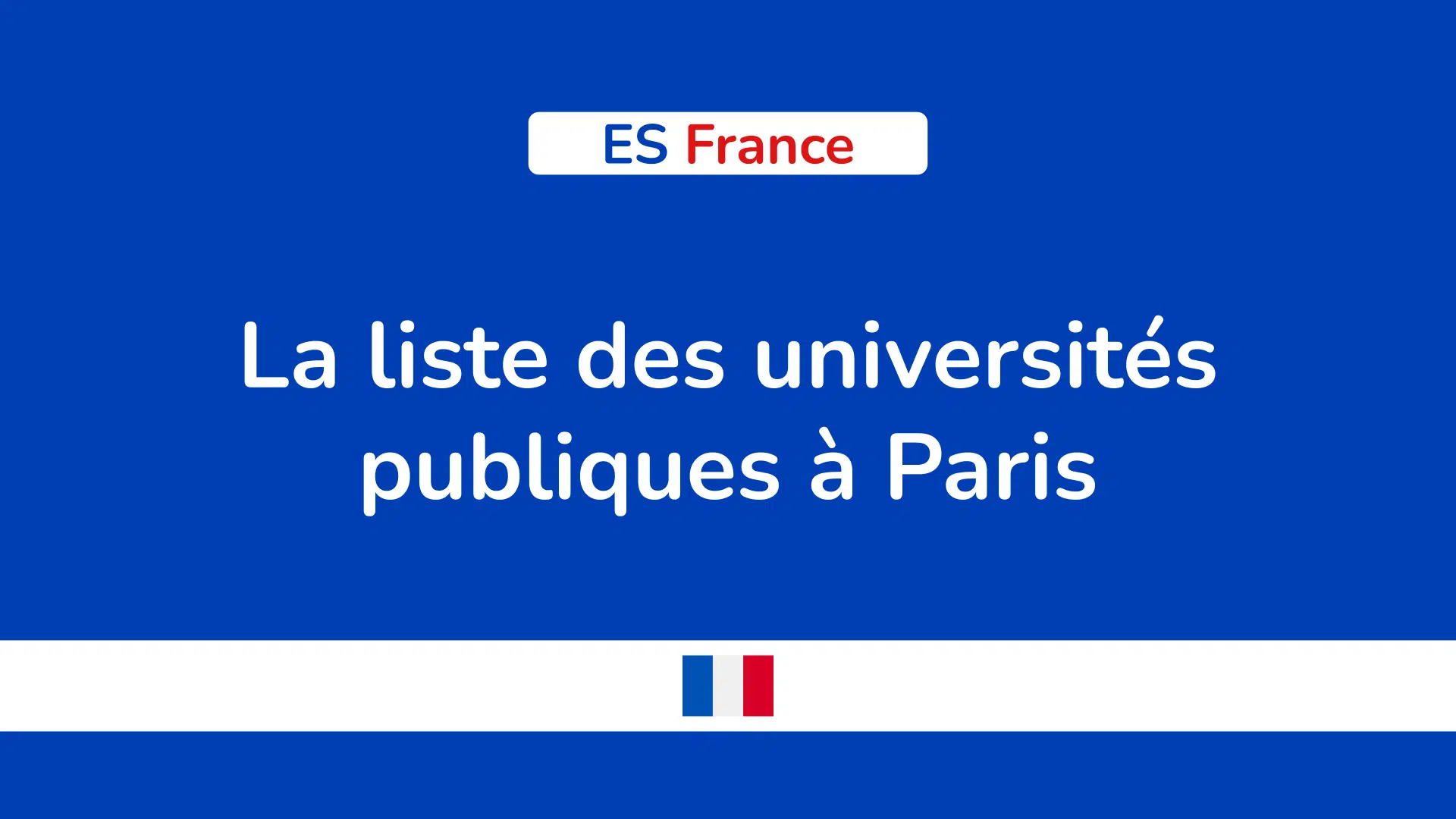 La liste des universités publiques à Paris